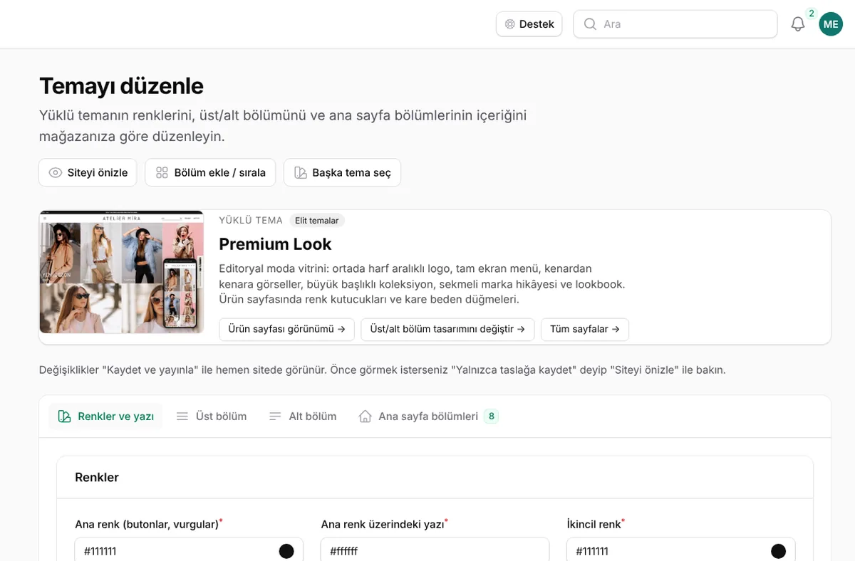 Mağazanızın tasarımı tamamen sizin elinizde